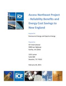 Access Northeast Project - Reliability Benefits and Energy Cost Savings to New England Prepared for