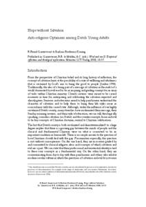 Hope without Salvation Anti-religious Optimism among Dutch Young Adults R.Ruard Ganzevoort & Barbara Roukema-Koning Published in: Ganzevoort, R.R. & Mulder, A.C. (eds.) Weal and woe II. Empirical reflections and theologi