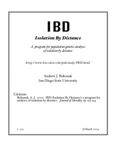 IBD Isolation By Distance A program for population genetic analyses of isolation by distance  http://www.bio.sdsu.edu/pub/andy/IBD.html