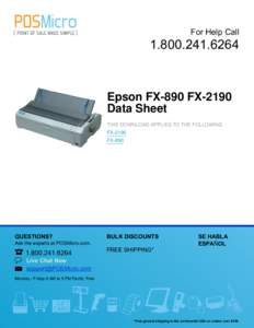 For Help Call[removed]Epson FX-890 FX-2190 Data Sheet
