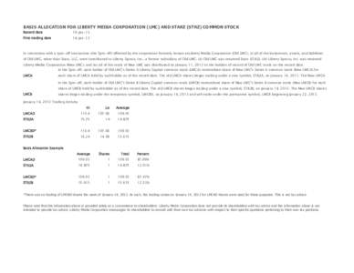 BASIS ALLOCATION FOR LIBERTY MEDIA CORPORATION (LMC) AND STARZ (STRZ) COMMON STOCK Record date 10-Jan-13  First trading date