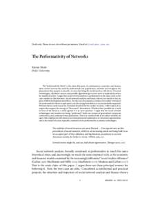 Draft only. Please do not cite without permission. Email at [removed]  The Performativity of Networks Kieran Healy Duke University