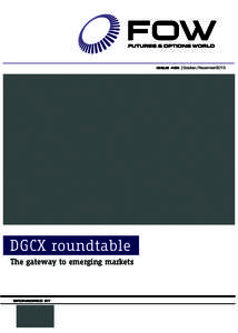 ISSUE 489  DGCX roundtable The gateway to emerging markets  SPONSORED BY