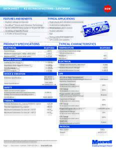 DATASHEET  	 K2 ULTRACAPACITORS - 3.0V/3000F FEATURES AND BENEFITS
