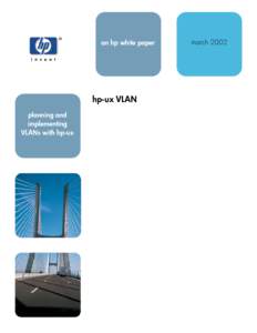 an hp white paper  hp-ux VLAN planning and implementing VLANs with hp-ux