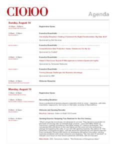Agenda Sunday, August 14 12:00pm - 6:00pm Registration Opens