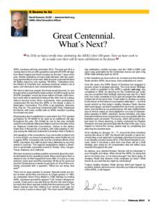 It Seems to Us David Sumner, K1ZZ —  ARRL Chief Executive Officer Great Centennial. What’s Next?