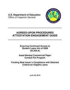 U.S. Department of Education Office of Inspector General ___________________________________ AGREED-UPON PROCEDURES ATTESTATION ENGAGEMENT GUIDE