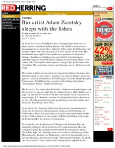 Bio-artist Adam Zaretsky sleeps with the fishes