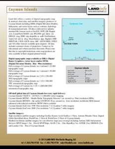Earth observation satellites / Geographic information systems / Cartography / Remote sensing / Open-source intelligence / GeoEye / Satellite imagery / DigitalGlobe / Digital elevation model / Landsat 7 / Vector map / Cayman Islands