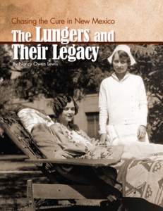 Chasing the Cure in New Mexico  The Lungers and Their Legacy By Nancy Owen Lewis