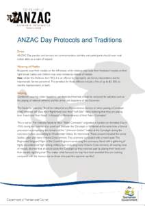 ANZAC Day Protocols and Traditions Dress ANZAC Day parades and services are commemorative activities and participants should wear neat civilian attire as a mark of respect.  Wearing of Medals