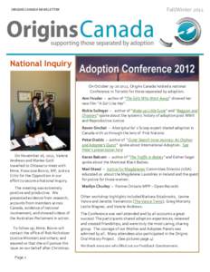 ORIGINS CANADA NEWSLETTER  Fall/Winter 2012 National Inquiry On October, Origins Canada hosted a national