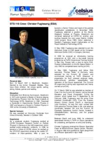 STS-116 / Thomas Reiter / Yuri Gidzenko / Mark L. Polansky / European Astronaut Corps / William Oefelein / Christer Fuglesang / STS-121 / Roberto Vittori / Spaceflight / European people / Human spaceflight