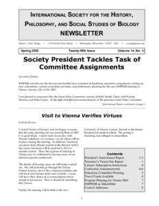 INTERNATIONAL SOCIETY FOR THE HISTORY, PHILOSOPHY, AND SOCIAL STUDIES OF BIOLOGY NEWSLETTER Editor: Chris Young  •