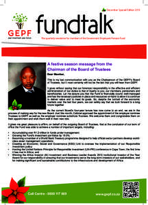 December Special Editionfundtalk The quarterly newsletter for members of the Government Employees Pension Fund