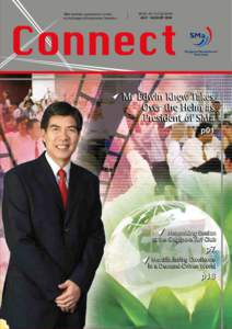 SMa Connect is published bi-monthly by the Singapore Manufacturers’ Federation MICA (PJULY / AUGUST 2006