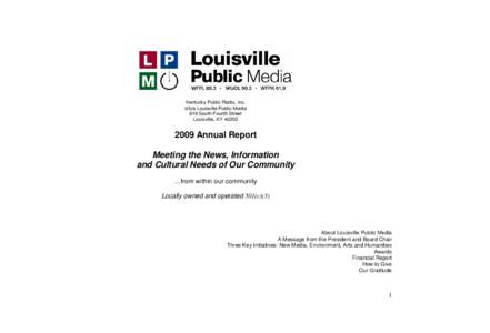 Kentucky Public Radio, Inc. d/b/a Louisville Public Media 619 South Fourth Street Louisville, KY[removed]Annual Report