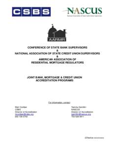 CONFERENCE OF STATE BANK SUPERVISORS & NATIONAL ASSOCIATION OF STATE CREDIT UNION SUPERVISORS & AMERICAN ASSOCIATION OF RESIDENTIAL MORTGAGE REGULATORS