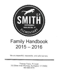 Family Handbook 20 15r20 16 we are respectful, responsible, and safe learners. Thomas Fleury, principal 332 Ethan Allen Parkway, Burlington, VT 05409
