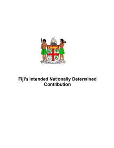 Fiji’s Intended Nationally Determined Contribution 1.0  National Circumstances