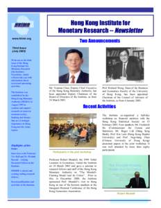 Hong Kong Institute for Monetary Research -- Newsletter www.hkimr.org Two Announcements