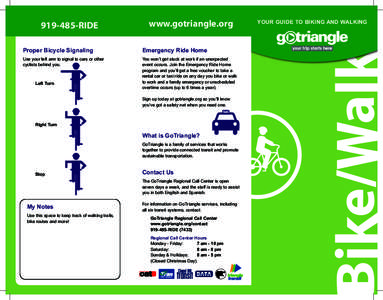 www.gotriangle.orgRIDE Proper Bicycle Signaling  Emergency Ride Home