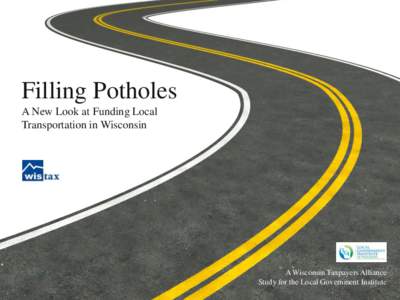 Filling Potholes: A New Look at Transportation in Wisconsin
