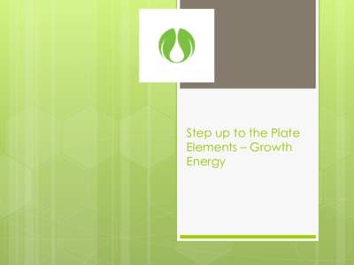Step up to the Plate Elements – Growth Energy Letter from CEO