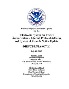 Privacy Impact Assessement Update for Electronic System for Travel Authorization - Internet Protocol Address and System of Records Notice Update