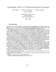 Cryptographic Support for Fault-Tolerant Distributed Computing* Yaron Minsky t Robbert van Renesse  Fred B. Schneider t