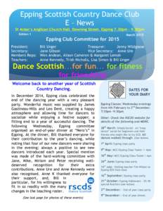 Epping Scottish Country Dance Club E – News St Aidan’s Anglican Church Hall. Downing Street. Epping 7.30pm - 9.30pm Edition 1