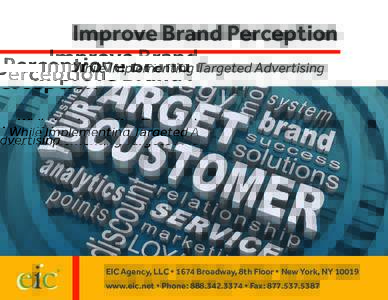 Improve Brand Perception While Implementing Targeted Advertising eic  ®