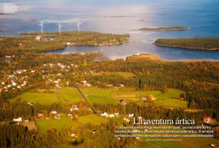Vista aérea de Skelleftea, antigua ciudad minera que se ha convertido en el punto de partida de la Laponia sueca