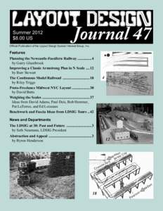 Journal 47  Summer 2012 $8.00 US  Official Publication of the Layout Design Special Interest Group, Inc.