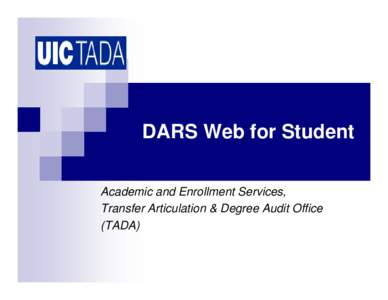 DARS Program Office Using the Interactive Audit in DARS Web for Advisor