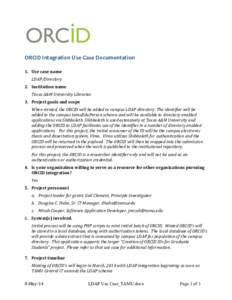    ORCID	
  Integration	
  Use	
  Case	
  Documentation	
      1. Use	
  case	
  name	
  	
  	
  