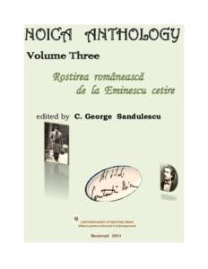 NOICA ANTHOLOGY Volume Three Rostirea românească de la Eminescu cetire edited by C. George Sandulescu