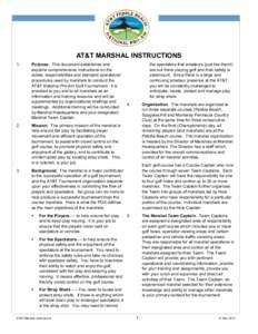 AT&T MARSHAL INSTRUCTIONS 1. Purpose. This document establishes and explains comprehensive instructions on the duties, responsibilities and standard operational