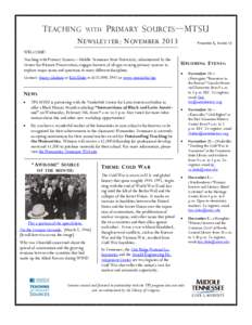 T EACHING WITH P RIM ARY S OURCES —MTSU N EWSLETTER : N OVEMBER 2013 V OLUME