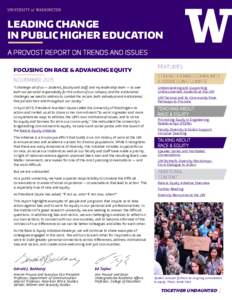 LEADING CHANGE IN PUBLIC HIGHER EDUCATION A PROVOST REPORT ON TRENDS AND ISSUES FOCUSING ON RACE & ADVANCING EQUITY  FEATURES