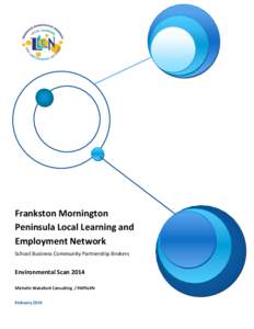 Frankston Mornington Peninsula Local Learning and Employment Network School Business Community Partnership Brokers  Environmental Scan 2014