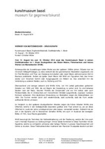 Medieninformation Basel, 12. August 2014 WERNER VON MUTZENBECHER – DRUCKGRAFIK Kunstmuseum Basel, Kupferstichkabinett, Grafikkabinette, 1. Stock 12. August – 16. Oktober 2014