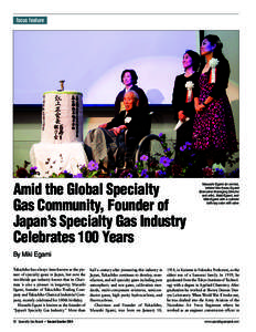 focus feature  Amid the Global Specialty Gas Community, Founder of Japan’s Specialty Gas Industry Celebrates 100 Years
