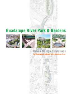 Guadalupe River Park & Gardens Garden delinees dalupe Riiver