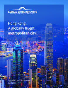 Hong Kong:  A globally fluent metropolitan city