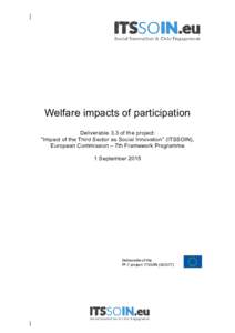 Welfare impacts of participation Deliverable 3.3 of the project: “Impact of the Third Sector as Social Innovation” (ITSSOIN), European Commission – 7th Framework Programme 1 September 2015