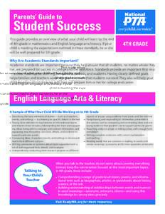Parents’ Guide to  Student Success This guide provides an overview of what your child will learn by the end of 4th grade in mathematics and English language arts/literacy. If your child is meeting the expectations outl