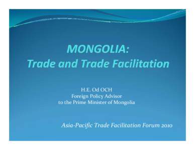 MONGOLIA: Trade and trade facilitation