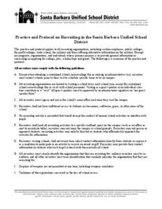 Practice and Protocol on Recruiting in the Santa Barbara Unified School District This practice and protocol applies to all recruiting organizations, including civilian employers, public colleges, for-profit colleges, tra